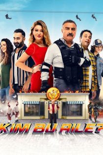 دانلود فیلم این خانواده کیست Kim Bu Aile? 2022 دانلود فیلم این خانواده کیست Kim Bu Aile? 2022