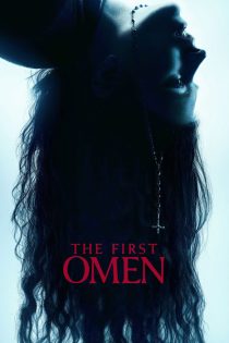دانلود فیلم اولین طالع نحس The First Omen 2024 دانلود فیلم اولین طالع نحس The First Omen 2024