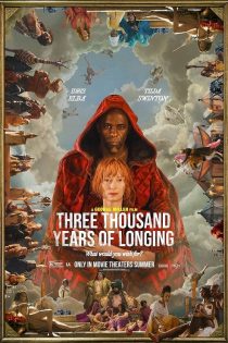 فیلم سینمایی سه هزار سال حسرت Three Thousand Years of Longing فیلم سینمایی سه هزار سال حسرت Three Thousand Years of Longing