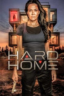 دانلود فیلم خانه محکم Hard Home 2024 زیرنویس فارسی دانلود فیلم خانه محکم Hard Home 2024 زیرنویس فارسی