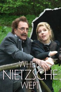 دانلود فیلم وقتی نیچه گریست When Nietzsche Wept زیرنویس فارسی دانلود فیلم وقتی نیچه گریست When Nietzsche Wept زیرنویس فارسی