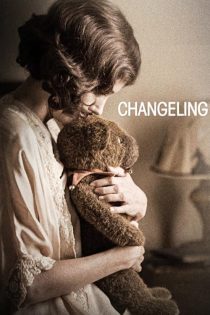 دانلود فیلم خارجی همزاد Changeling 2008 با دوبله فارسی دانلود فیلم خارجی همزاد Changeling 2008 با دوبله فارسی