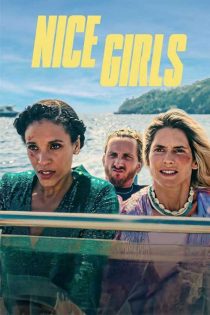 دانلود فیلم خارجی دختران خوب Nice Girls 2024 زیرنویس فارسی دانلود فیلم خارجی دختران خوب Nice Girls 2024 زیرنویس فارسی