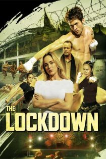 دانلود فیلم خارجی قرنطینه The Lockdown 2024 زیرنویس فارسی دانلود فیلم خارجی قرنطینه The Lockdown 2024 زیرنویس فارسی
