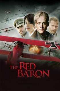دانلود فیلم بارون قرمز The Red Baron 2008 دوبله فارسی دانلود فیلم بارون قرمز The Red Baron 2008 دوبله فارسی