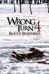 دانلود فیلم پیچ اشتباه 4 Wrong Turn 4: Bloody Beginnings 2011