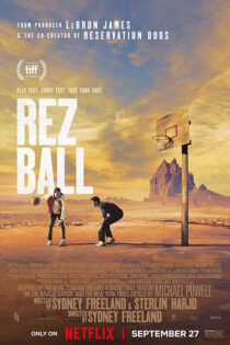 دانلود فیلم Rez Ball 2024 (رز بال) با زیرنویس فارسی دانلود فیلم Rez Ball 2024 (رز بال) با زیرنویس فارسی