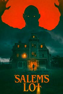 دانلود فیلم ترسناک شهر نفرین شده Salem’s Lot 2024 زیرنویس فارسی دانلود فیلم ترسناک شهر نفرین شده Salem’s Lot 2024 زیرنویس فارسی