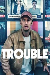 دانلود فیلم Trouble 2024 (شاهد خاموش) با زیرنویس و دوبله فارسی