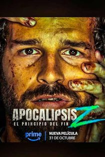 دانلود فیلم Apocalypse Z 2024 (آخر الزمان زد) دوبله فارسی دانلود فیلم Apocalypse Z 2024 (آخر الزمان زد) دوبله فارسی