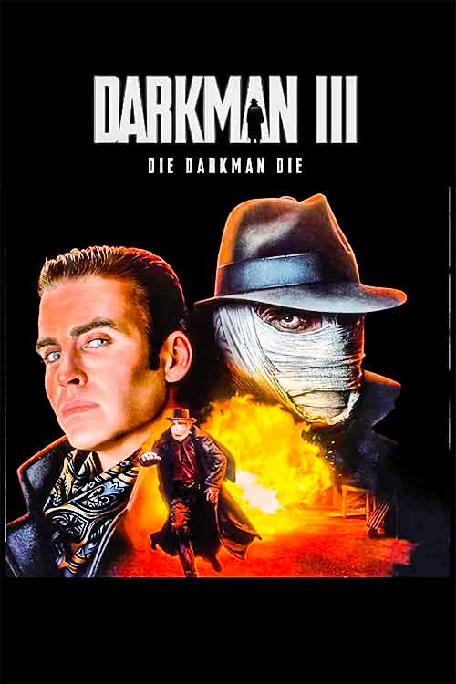 دانلود فیلم Darkman III Die Darkman Die با دوبله فارسی