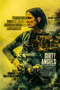 دانلود فیلم سینمایی فرشته های کثیف 2024 زیرنویس و دوبله فارسی دانلود فیلم سینمایی فرشته های کثیف 2024 زیرنویس و دوبله فارسی
