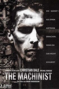 دانلود فیلم The Machinist 2004 (ماشین کار) زیرنویس فارسی دانلود فیلم The Machinist 2004 (ماشین کار) زیرنویس فارسی