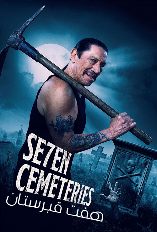 دانلود فیلم Seven Cemeteries 2024 (هفت قبرستان) با دوبله فارسی