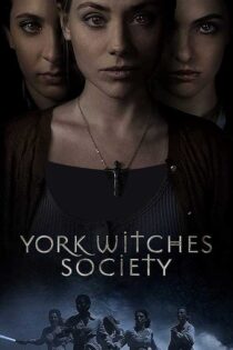 دانلود فیلم York Witches Society (انجمن جادوگران یورک) زیرنویس فارسی دانلود فیلم York Witches Society (انجمن جادوگران یورک) زیرنویس فارسی