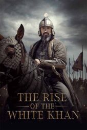 دانلود فیلم Dawn of the Great Steppe 2022 (ظهور خان سفید) زیرنویس فارسی