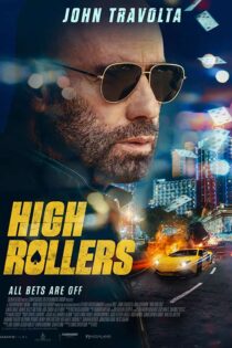 دانلود فیلم High Rollers 2025 (قمارباز های بزرگ) زیرنویس فارسی دانلود فیلم High Rollers 2025 (قمارباز های بزرگ) زیرنویس فارسی
