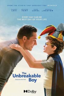 دانلود فیلم The Unbreakable Boy 2025 (پسر شکست ناپذیر) زیرنویس فارسی