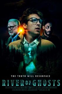 دانلود فیلم River of Ghosts 2024 (رودخانه ارواح) دوبله فارسی دانلود فیلم River of Ghosts 2024 (رودخانه ارواح) دوبله فارسی