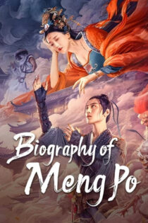 دانلود فیلم Biography of Meng Po 2024 (افسانه منگ پو) دوبله فارسی