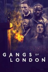 دانلود سریال Gangs of London خلافکاران لندن با دوبله فارسی (فصل 1 تا 3)