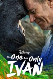 دانلود فیلم The One and Only Ivan 2020 ایوان شگفت انگیز دوبله فارسی