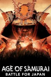 دانلود سریال Age of Samurai: Battle for Japan (عصر سامورایی) زیرنویس فارسی