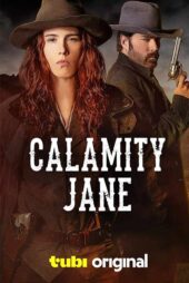دانلود فیلم Calamity Jane 2024 (کلمیتی جین) با زیرنویس فارسی
