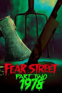 دانلود فیلم Fear Street: Part Two 1978 2021 (خیابان ترس ۲) زیرنویس فارسی