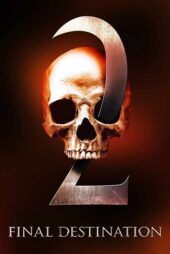 دانلود فیلم Final Destination 2 2003 (مقصد نهایی ۲) زیرنویس فارسی