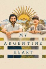 دانلود فیلم My Argentine Heart 2025 (قلب آرژانتینی من) زیرنویس فارسی