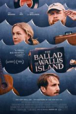 دانلود فیلم The Ballad of Wallis Island 2025 (تصنیف جزیره والیس) زیرنویس فارسی