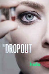 دانلود مینی سریال The Dropout (ترک تحصیل) زیرنویس فارسی