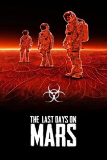 دانلود فیلم The Last Days on Mars 2013 (آخرین روزها در مریخ) زیرنویس فارسی دانلود فیلم The Last Days on Mars 2013 (آخرین روزها در مریخ) زیرنویس فارسی