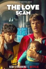 دانلود فیلم The Love Scam 2025 (کلاهبرداری عاشقانه) دوبله فارسی