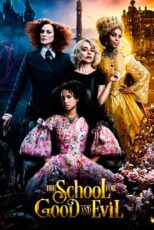 دانلود فیلم The School for Good and Evil 2022 (مدرسه خیر و شر) دوبله فارسی