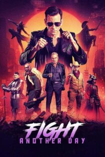 دانلود فیلم Fight Another Day 2024