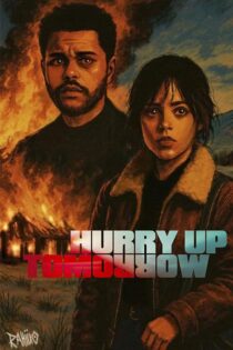 دانلود فیلم فردا عجله کن Hurry Up Tomorrow 2025