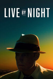 دانلود فیلم سینمایی Live by Night 2016 با زیرنویس فارسی