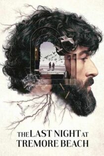 دانلود مینی سریال The Last Night at Tremore Beach (آخرین شب در ساحل ترموره) دانلود مینی سریال The Last Night at Tremore Beach (آخرین شب در ساحل ترموره)