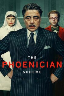 دانلود فیلم The Phoenician Scheme 2025 با زیرنویس فارسی