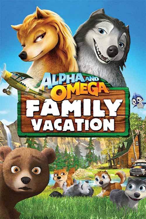 دانلود انیمیشن Alpha and Omega 5: Family Vacation 2015