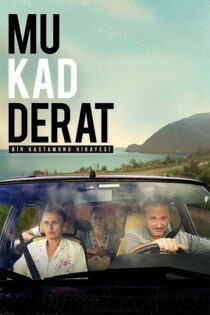 دانلود فیلم Mukadderat 2024 (مقدرات) با زیرنویس فارسی دانلود فیلم Mukadderat 2024 (مقدرات) با زیرنویس فارسی