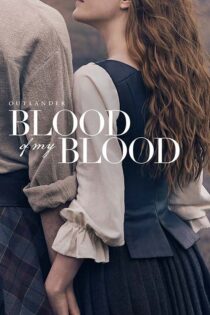 دانلود سریال Outlander Blood of My Blood