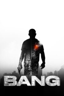 دانلود فیلم Bang 2025