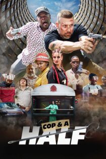 فیلم Cop & a Half 2025