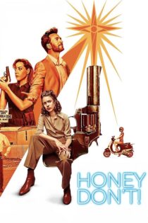 دانلود فیلم سینمایی Honey Don’t 2025