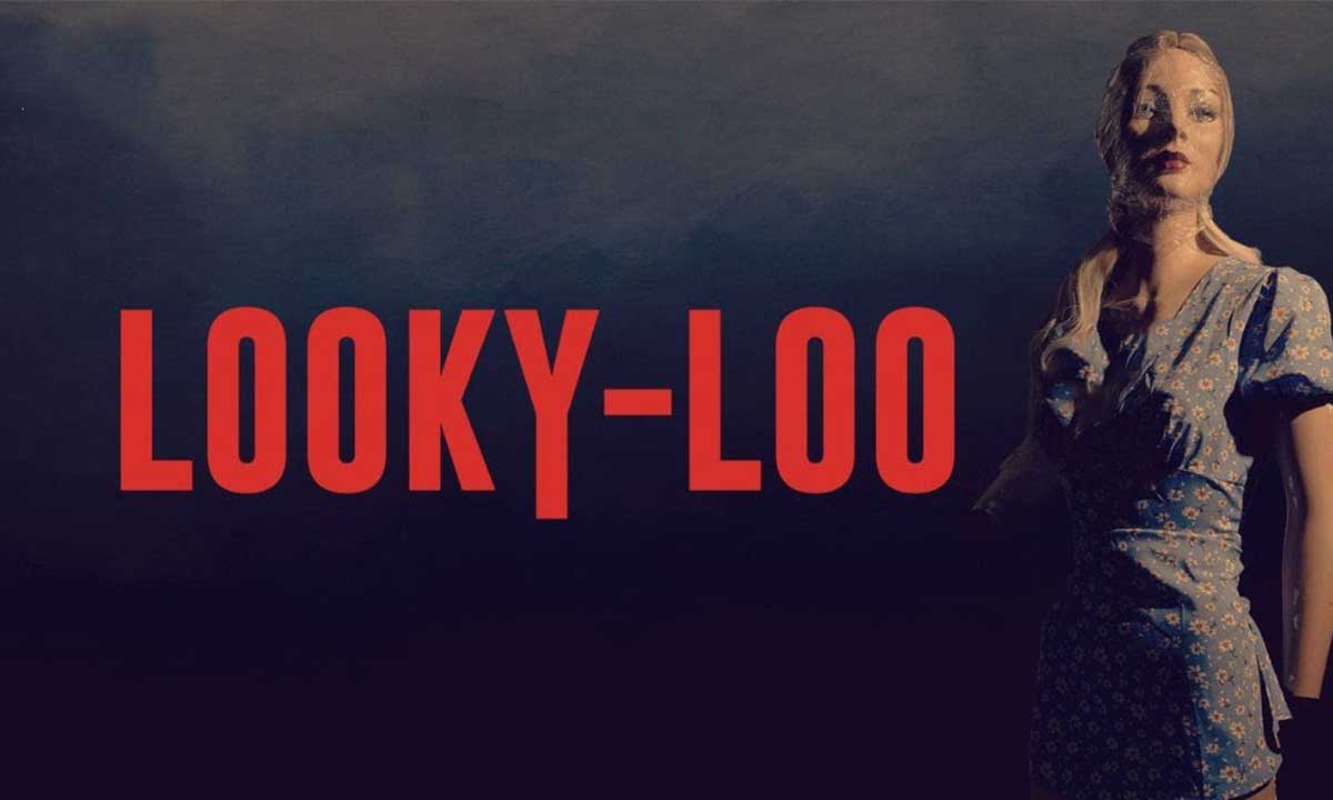 دانلود فیلم Looky-loo 2025 (نگاه کن) زیرنویس فارسی دانلود فیلم Looky-loo 2025 (نگاه کن) زیرنویس فارسی