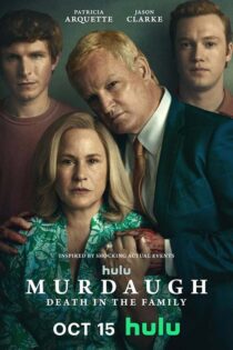 دانلود مینی سریال Murdaugh: Death in the Family (خانواده مرداف) زیرنویس فارسی دانلود مینی سریال Murdaugh: Death in the Family (خانواده مرداف) زیرنویس فارسی