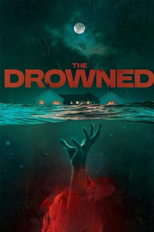 دانلود فیلم The Drowned 2025 با زیرنویس فارسی